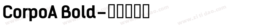 CorpoA Bold字体转换